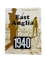 WW2 British East Anglia 1940 R Douglas Brown Hardcover Reference Book
