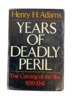 WW2 US British Years of Deadly Peril Henry H Adams Hardcover Reference Book WW2 US British Years of Deadly Peril Henry H Adams Hardcover Reference Book