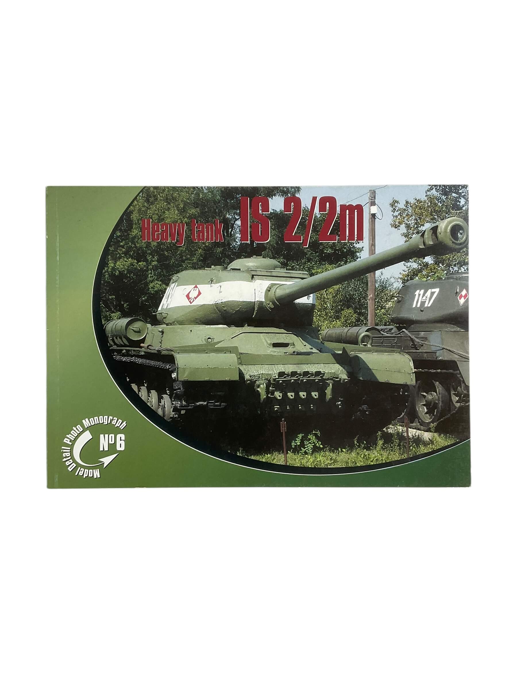 WW2 Russian Heavy Tank IS 2/2m Model Detail Photo Monograph No 6 Reference Book WW2 Russian Heavy Tank IS 2/2m Model Detail Photo Monograph No 6 Reference Book