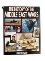 Gulf War The History of the Middle East Wars Reference Book