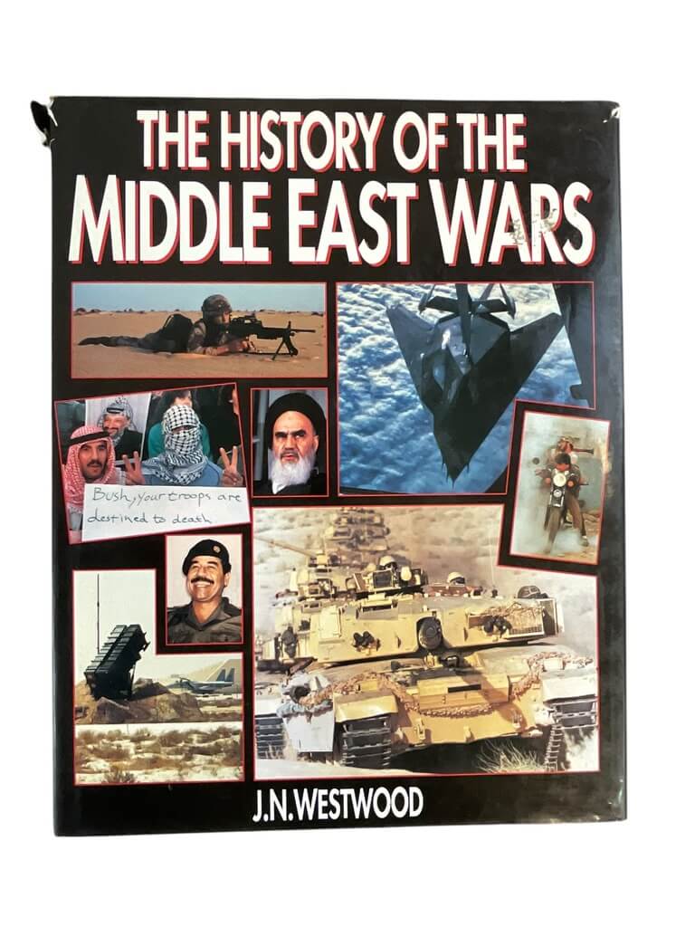 Gulf War The History of the Middle East Wars Reference Book Gulf War The History of the Middle East Wars Reference Book