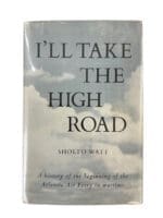 WW2 British Ferry Command I'll Take the High Road Used Hardcover Reference Book