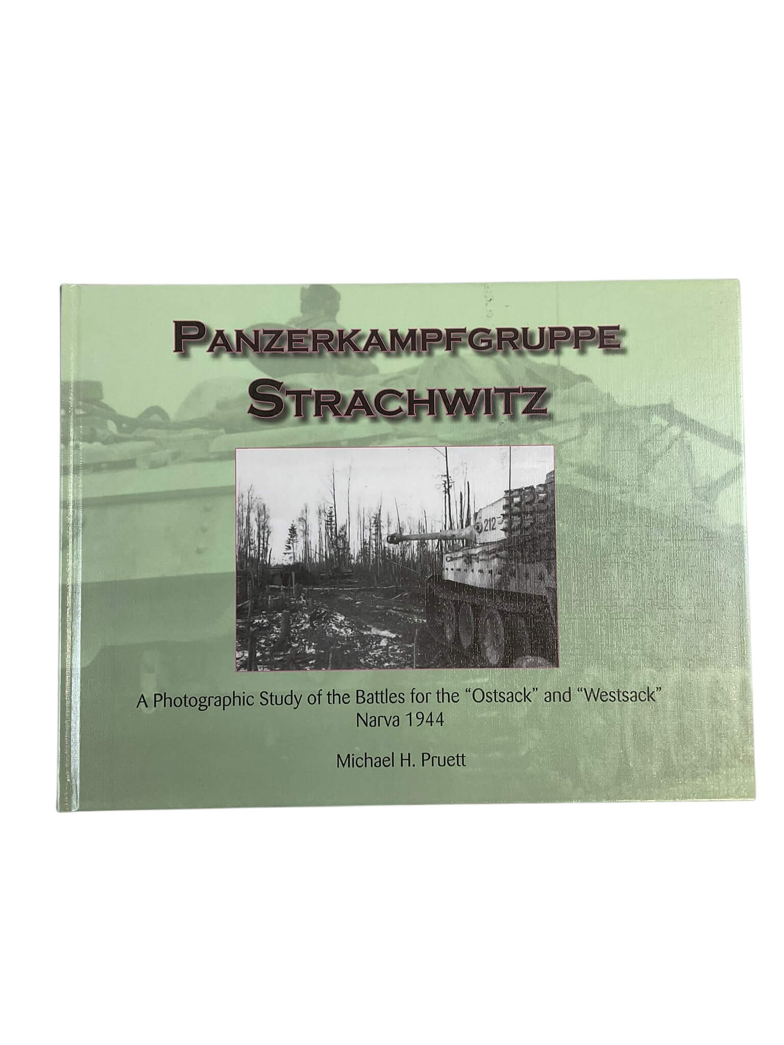 WW2 German Panzerkampfgruppe Strachwitz Battles for the Ostsack and Westsack Used HC Reference Book WW2 German Panzerkampfgruppe Strachwitz Battles for the Ostsack and Westsack Used HC Reference Book
