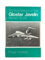 WW2 British RAF Service History of Gloster Javelin Marks 7 to 9R Reference Book
