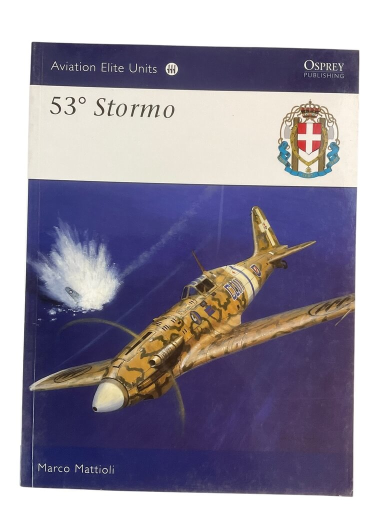 WW2 Italian 53 Stormo Osprey Aviation Elite Units 38 Reference Book WW2 Italian 53 Stormo Osprey Aviation Elite Units 38 Reference Book
