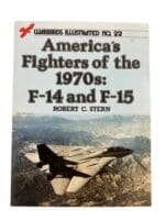 US USN USAF America's Fighters of the 1970s F-14 and F-15 Osprey Warbirds No 22 Used Softcover Reference Book US USN USAF America's Fighters of the 1970s F-14 and F-15 Osprey Warbirds No 22 Used Softcover Reference Book