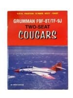 US USN USMC Grumman F9F-8T/TF-9J Two-Seat Cougars Naval Fighters No 68 New Softcover Reference Book