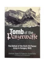 WW2 German Tomb of the Panzerwaffe Defeat of Sixth SS Panzer Army in Hungary New Softcover Reference Book