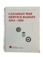 WW1 WW2 Canadian War Service Badges 1914 to 1954 New Softcover Reference Book