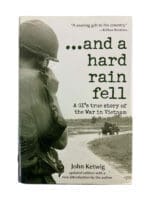 Vietnam US Army And A Hard Rain Fell John Ketwig Reference Book