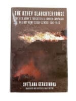 WW2 Russian Soviet The Rzhev Slaughterhouse Red Army's Forgotten Campaign Used Hardcover Reference Book