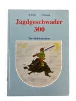 WW2 German Jagdgeschwader 300 The Wild Huntsman Used Hardcover Reference Book