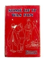 WW2 Canada Some Of It Was Fun Reference Book WW2 Canada Some Of It Was Fun Reference Book