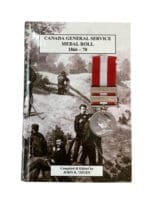 Canadian Fenian Raid Canada General Service Medal Roll 1866 to 70 New Hardcover Reference Book