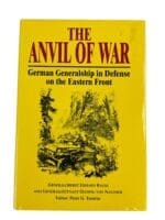 WW2 German The Anvil of War Generalship in Defense on the Eastern Front Used Hardcover Reference Book