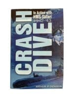 WW2 Britain RN Crash Dive In Action With HMS Safari 1942-43 Reference Book