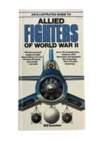 WW2 US British German An Illustrated Guide to Allied Fighters Used Hardcover Reference Book