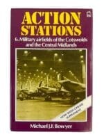 WW2 British RAF Action Stations 6 Cotswolds Midlands Hardcover Reference Book WW2 British RAF Action Stations 6 Cotswolds Midlands Hardcover Reference Book