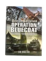 WW2 British Over the Battlefield Operation Bluecoat Breakout From Normandy New Hardcover Reference Book