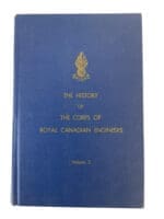 WW2 Canadian The History of the Corps of Royal Canadian Engineers Vol 2 New Hardcover Reference Book