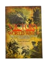 WW2 Victory In World War II The Allies Defeat Of The Axis Forces Reference Book WW2 Victory In World War II The Allies Defeat Of The Axis Forces Reference Book