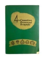 WW2 Canadian A Brief History of the 4th Canadian Armoured Brigade in Action Used Softcover Reference Book