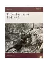 WW2 Yugoslavia Titos Partisans Osprey Warrior No 73 Softcover Reference Book