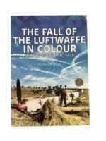 WW2 German The Fall of the Luftwaffe in Colour Battle of Britain New Softcover Reference Book