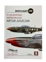 WW2 US USAAF P-51D Mustang American Aces Spotlight On New Hardcover Reference Book