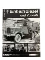WW2 German Army Vehicle Einheitsdiesel and Variants Reference Book WW2 German Army Vehicle Einheitsdiesel and Variants Reference Book