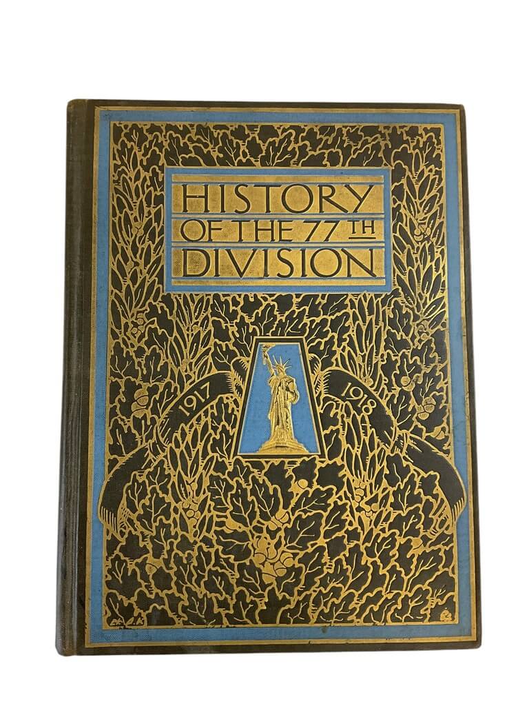 WW1 US AEF The History of the 77th Division Hardcover Reference Book WW1 US AEF The History of the 77th Division Hardcover Reference Book