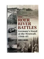 WW2 German The Rover River Battles Germany's Stand at the Westwall New Hardcover Reference Book