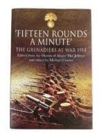 WW1 British BEF Grenadiers Fifteen Rounds A Minute Diaries of Major Ma Jeffreys Used Hardcover Reference Book WW1 British BEF Grenadiers Fifteen Rounds A Minute Diaries of Major Ma Jeffreys Used Hardcover Reference Book