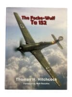 WW2 German Luftwaffe The Focke-Wulf Ta 152 New Hardcover Reference Book