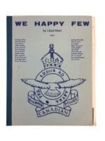 WW2 Canadian RCAF We Happy Few Used Softcover Reference Book