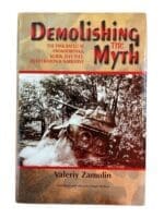 WW2 German Demolishing the Myth Tank Battle at Prokhorovka Kursk New Hardcover Reference Book