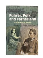 WW2 German Fuhrer Folk and Fatherland A Soldier's Story New Softcover Reference Book