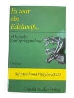 WW2 German Es War Ein EdelweiB Schicksal Und Weg Der 2GD  Reference Book