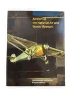 Pre WW1 WW2 US Aircraft Of The National Air & Space Museum Reference Book