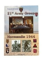 WW2 British 21st Army Group Normandie 1944 FRENCH/ENGLISH TEXT New Hardcover Reference Book