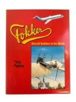 Cold War Fokker Aircraft Builders to the World Reference Book
