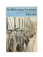 WW2 Canadian No Retreating Footsteps The Story of the North Nova Scotia Highlanders Signed Used SC Reference Book