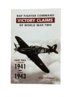 WW2 Britain RAF Fighter Command Victory Claims Of WW2 Reference Book WW2 Britain RAF Fighter Command Victory Claims Of WW2 Reference Book