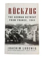 WW2 German Ruckzug The German Retreat from France 1944 Used Hardcover Reference Book