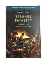 US British Canadian War of 1812 Strange Fatality Battle of Stoney Creek 1813 Used Softcover Reference Book US British Canadian War of 1812 Strange Fatality Battle of Stoney Creek 1813 Used Softcover Reference Book