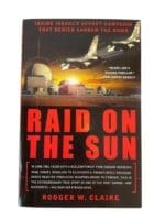 Israeli Air Force Raid on the Sun Used Softcover Reference Book Israeli Air Force Raid on the Sun Used Softcover Reference Book
