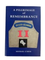 WW2 British A Pilgrimage of Remembrance History of the Scots Guards New Hardcover Reference Book