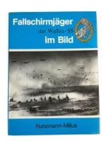 WW2 German Fallschirmjäger Der Waffen-SS Im Bild GERMAN/ENGLISH Reference Book