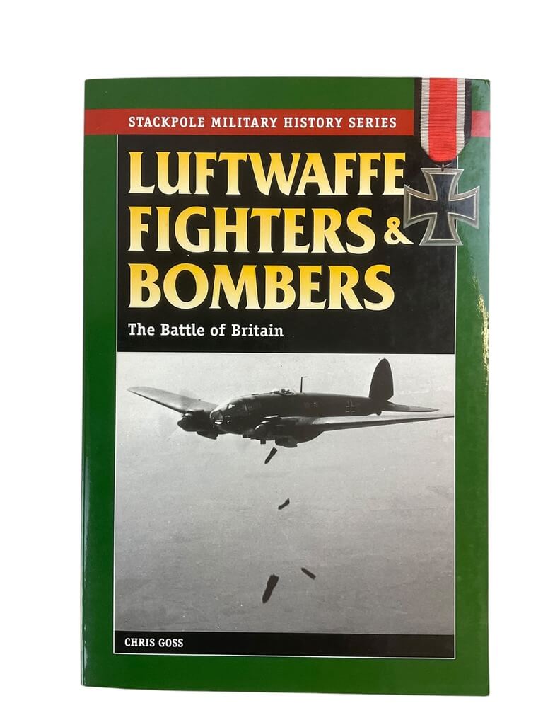 WW2 German Luftwaffe Fighters & Bombers The Battle of Britain Reference Book WW2 German Luftwaffe Fighters & Bombers The Battle of Britain Reference Book