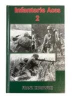 WW2 German Infanterie Aces 2 Franz Kurowski New Hardcover Reference Book